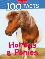 Horses and Ponies (100 Things You Should Know About...) 1842369857 Book Cover