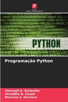 Programação Python (Portuguese Edition) 6207973771 Book Cover