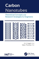 Carbon Nanotubes: Theoretical Concepts and Research Strategies for Engineers 1774633655 Book Cover