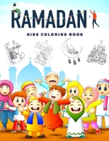 Ramadan Kids Coloring Book: Islamic Pictures to Color for Kids from 4 years, Muslims and Islam Motifs to make a good Ramadan B091JXFK8B Book Cover