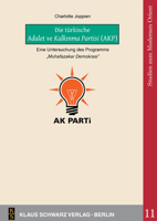 Die Türkische Adalet Ve Kalkιnma Partisi (Akp): Eine Untersuchung Des Programms 'Muhafazakar Demokrasi' 387997389X Book Cover