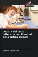 Lettura del testo letterario con il metodo della critica globale (Italian Edition) 6209472893 Book Cover