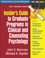 Insider's Guide to Graduate Programs in Clinical and Counseling Psychology: 2022/2023 edition 1462548474 Book Cover