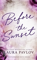 Before the Sunset Special Edition 1088018750 Book Cover