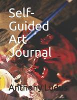 Self-Guided Art Journal 1082507911 Book Cover