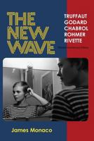 The New Wave: Truffaut, Godard, Chabrol, Rohmer, Rivette 019501992X Book Cover