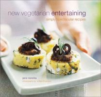 New Vegetarian Entertaining: Simply Spectacular Recipes 1841724181 Book Cover