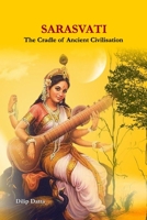 Sarasvati: The Cradle of Ancient Civilisation 8194759331 Book Cover