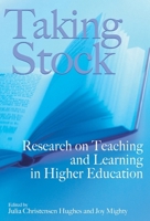 Taking Stock: Research on Teaching and Learning in Higher Education (Queen's Policy Studies Series) 155339271X Book Cover