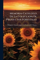 Memoria-Catálogo De La Coleccion De Productos Forestales 1141720221 Book Cover