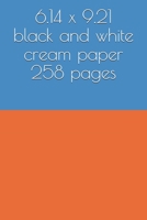 6.14" x 9.21": BW white paper B087RCCCDD Book Cover