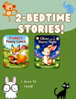 Bedtime Stories! “Freddy The Fox” “Oliver The Rabbit Adventures” B0GC5S6QYB Book Cover