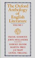 The Oxford Anthology of English Literature: Volume I: The Middle Ages through the Eighteenth Century (Middle Ages Through the Eighteenth Century) 0195016572 Book Cover
