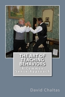 The Art of Teaching Behaviors 1480103039 Book Cover
