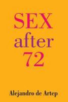 Sex After 72 (Spanish Edition) - El sexo despu�s de los 72 1491256869 Book Cover