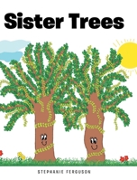 Sister Trees 1098091663 Book Cover