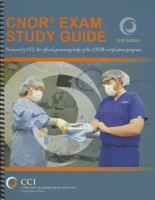 CNOR Exam Study Guide 098843153X Book Cover