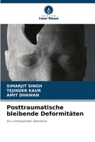 Posttraumatische bleibende Deformitäten (German Edition) 6207729684 Book Cover