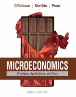 Microeconomics: Principles, Applications, and Tools [With Access Code] 0131572830 Book Cover