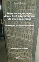 Dans les engrenages d'une ONG internationale de développement: Gouverner les ingouvernables (Ethnographiques) (French Edition) 2343068755 Book Cover