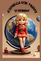 A BONECA QUE VIAJOU O MUNDO B0CN59DW9C Book Cover