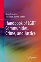 Handbook of LGBT Communities, Crime, and Justice 1461491878 Book Cover