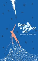 Beneath  a Rougher Sea 9352016238 Book Cover
