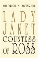 Lady Janet, Countess of Ross 1401037321 Book Cover
