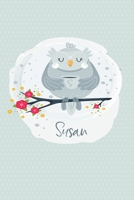 Susan: Dot Grid Journal Personalized Name Notebook (Whimsical Owl Diaries) 1708215719 Book Cover