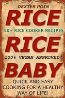 Rice Rice Baby 1500896195 Book Cover