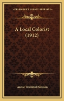A Local Colorist 0469790520 Book Cover