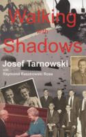 Walking with Shadows 0956175805 Book Cover