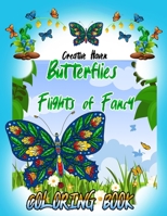 Creative Haven Butterflies Flights of Fancy Coloring Book (Creative Haven Coloring Books) 8,5 x 11 inches: Creative Haven Butterflies Flights of Fancy Coloring Book B08SYWV8LC Book Cover