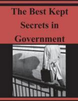 The Best Kept Secrets in Government: How the Clinton Administration Is Reinventing the Way Washington Works 0679778349 Book Cover