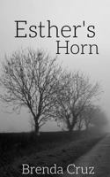 Esther's Horn 1724665618 Book Cover