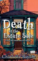 Death at the Estate Sale: A small-town antique shop cozy mystery (Taylor Holm Mysteries) B0G4VYS76T Book Cover