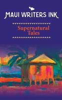 Maui Writers Ink :Supernatural Tales 197767447X Book Cover