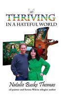 Thriving in a Hateful World 0615933157 Book Cover