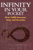 Infinity in Your Pocket (Over 3,000 Theorems, Facts, and Formulae) 0760786224 Book Cover