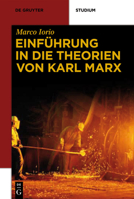 Einführung in Die Theorien Von Karl Marx 3110269694 Book Cover