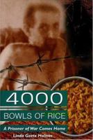 4000 Bowls of Rice: A Prisoner of War Comes Home 1883283515 Book Cover