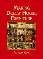 Making Dolls' House Furniture 0946819246 Book Cover