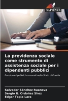 La previdenza sociale come strumento di assistenza sociale per i dipendenti pubblici (Italian Edition) 6206929221 Book Cover