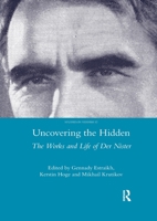 Uncovering the Hidden: The Works and Life of Der Nister: The Works and Life of Der Nister 0367601958 Book Cover