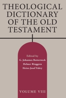 Theological Dictionary of the Old Testament, Volume VIII 0802880150 Book Cover