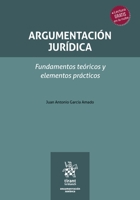 Argumentación jurídica. Fundamentos teóricos y elementos prácticos (Spanish Edition) 8411695654 Book Cover
