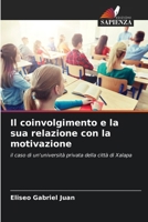 Il coinvolgimento e la sua relazione con la motivazione (Italian Edition) 6207199294 Book Cover