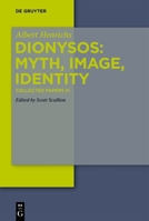 Dionysos: Myth, Image, Identity 3110623374 Book Cover