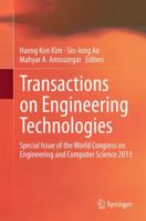 Transactions on Engineering Technologies: Special Issue of the World Congress on Engineering and Computer Science 2013 9402407855 Book Cover