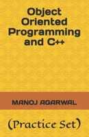 Object Oriented Programming and C++: 1717986455 Book Cover